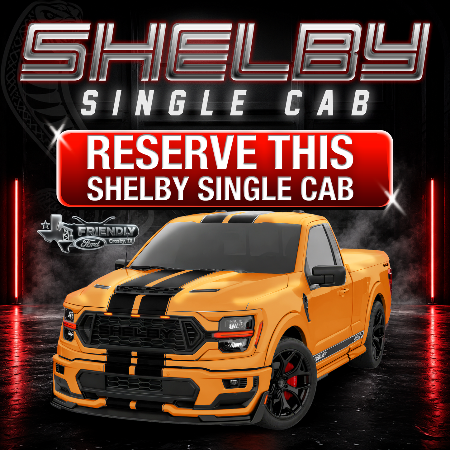 Friendly Ford Championship Edition Shelby Single Cab (Reserve Deposit) -Orange with Black Stripes and Black Wheels-
